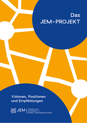 Das JEM-Projekt:  Visionen, Positionen und Empfehlungen